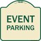 Signmission Designer Series Sign Event Parking, Tan & Green Heavy-Gauge Aluminum Sign, 18" x 18", TG-1818-24061 A-DES-TG-1818-24061 - alternate 1